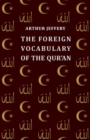 Image for Foreign Vocabulary Of The Qur&#39;an