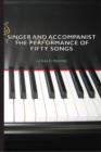 Image for Singer And Accompanist - The Performance Of Fifty Songs