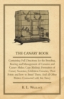 Image for Canary Book: Containing Full Directions For The Breeding, Rearing And Management Of Canaries And Canary Mules ..