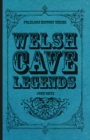 Image for Welsh Cave Legends (Folklore History Series)