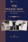 Image for Police Dog: A Study Of The German Shepherd Dog (or Alsatian)