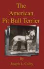 Image for American Pit Bull Terrier (History Of Fighting Dogs Series)