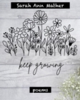 Image for Keep Growing Poems (Chapbook): Short Poetry Anthology