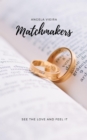 Image for Matchmakers