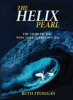 Image for helix pearl: The Story of the Wine-Dark Garrulous Sea