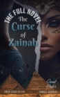 Image for Curse of Zainab, the Full Novel: Beginnings Decide your Fate