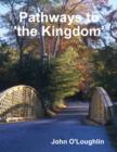 Image for Pathways to 'the Kingdom'