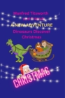 Image for Manfred Titsworth and Friends   A New Adventure   Dinosaurs Discover Christmas: Dinosaurs Discover Christmas
