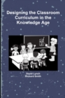 Image for Designing the Classroom Curriculum