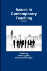 Image for Issues in Contemporary Teaching Volume 1