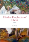 Image for Hidden Prophecies of Christ : Genesis
