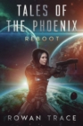 Image for Tales of the Phoenix: Reboot: Reboot