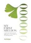 Image for My First Million: A Spiritual and Material Approach to the Noble Art of Making Money