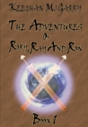 Image for The Adventures of Rory, Ray and Ron: Book 1