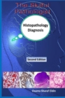 Image for The Skilful Pathologist: Pathology Concepts in Histopathology Diagnosis