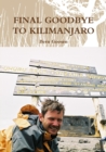 Image for Final Goodbye to Kilimanjaro