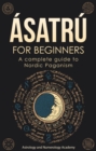 Image for ASATRU FOR BEGINNERS