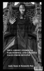 Image for True Ghost Stories &amp; Paranormal and Ghastly Tales from Beyond