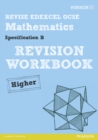 Image for Revise Edexcel GCSE Mathematics Spec B Higher Revision Workbook