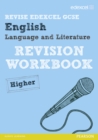 Image for Revise Edexcel: Edexcel GCSE English Language and Literature Revision Workbook Higher