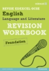 Image for Revise Edexcel: Edexcel GCSE English Language and Literature Revision Workbook Foundation