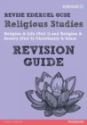 Image for Revise edexcel GCSE religious studies: Religion &amp; life (unit 1) and religion &amp; society (unit 8) Christianity &amp; Islam