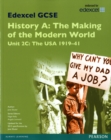 Image for Edexcel GCSE History A The Making of the Modern World: Unit 2C USA 1919-41 SB 2013