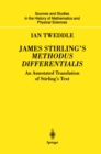 Image for James Stirling&#39;s Methodus differentialis: an annotated translation of Stirling&#39;s text