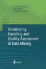 Image for Uncertainty handling and quality assessment in data mining