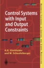 Image for Control systems with input and output constraints