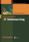 Image for Successful IT outsourcing: from choosing a provider to managing the project