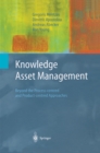 Image for Knowledge Asset Management: Beyond the Process-centred and Product-centred Approaches