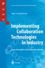 Image for Implementing collaboration technologies in industry: case examples and lessons learned