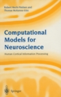 Image for Computational Models for Neuroscience: Human Cortical Information Processing