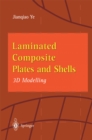 Image for Laminated composite plates and shells: 3D modelling