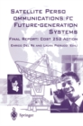 Image for Satellite Personal Communications for Future-generation Systems: Final Report: COSY 252 Action