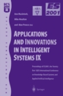 Image for Applications and Innovations in Intelligent Systems IX: Proceedings of ES2001, the Twenty-first SGES International Conference on Knowledge Based Systems and Applied Artificial Intelligence, Cambridge, December 2001