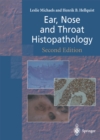 Image for Ear, nose and throat histopathology