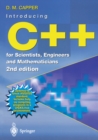 Image for Introducing C++ for scientists, engineers and mathematicians