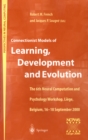 Image for Connectionist Models of Learning, Development and Evolution: Proceedings of the Sixth Neural Computation and Psychology Workshop, Liege, Belgium, 16-18 September 2000