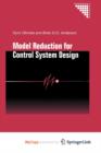 Image for Model Reduction for Control System Design