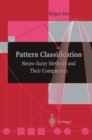 Image for Pattern classification: Neuro-fuzzy methods and their comparison