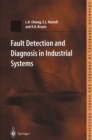 Image for Fault detection and diagnosis in industrial systems