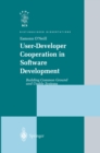 Image for User-developer cooperation in software development: building common ground and usable systems