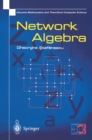 Image for Network algebra