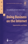 Image for Doing Business on the Internet: Opportunities and Pitfalls