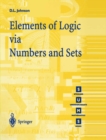 Image for Elements of logic via numbers and sets