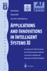 Image for Applications and Innovations in Intelligent Systems XI: Proceedings of AI2003, the Twenty-third SGAI International Conference on Innovative Techniques and Applications of Artificial Intelligence