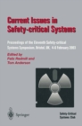 Image for Current Issues in Safety-Critical Systems: Proceedings of the Eleventh Safety-critical Systems Symposium, Bristol, UK, 4-6 February 2003