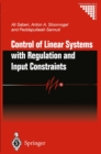 Image for Control of Linear Systems with Regulation and Input Constraints
